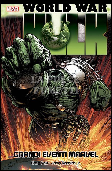 GRANDI EVENTI MARVEL - WORLD WAR HULK - 2A RISTAMPA